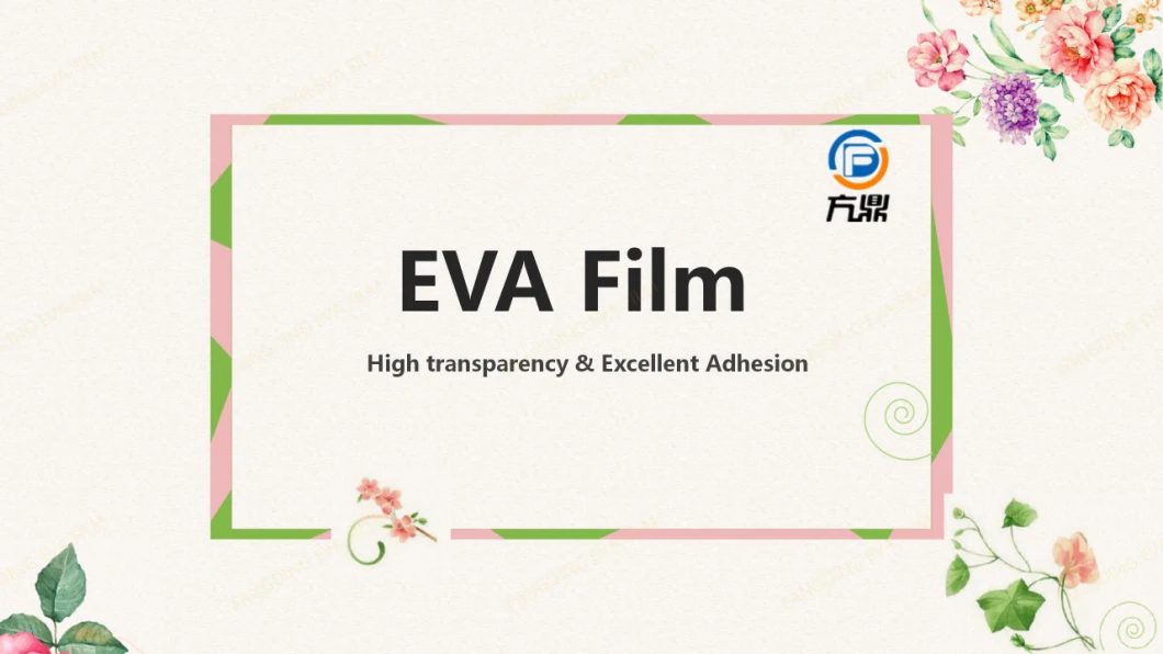 EVA Film for Tinted Glass Toughened Glass Laminating